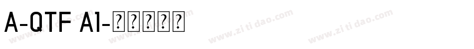 A-QTF A1字体转换